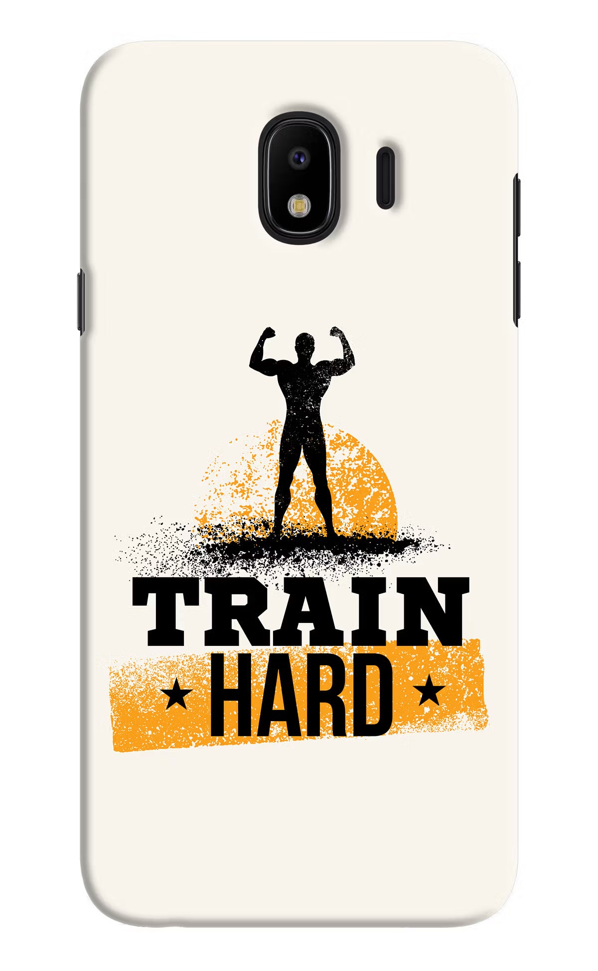 Train Hard Samsung J4 Hard Case Back Cover by Casekaro