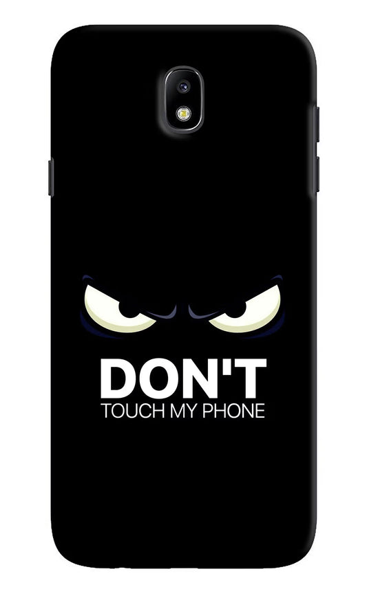 Don'T Touch My Phone Samsung J7 Pro Hard Case Back Cover by Casekaro