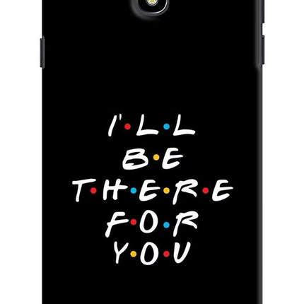 I'll Be There For You Samsung J7 Pro Hard Case Back Cover by Casekaro