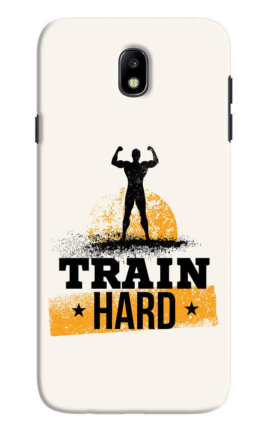 Train Hard Samsung J7 Pro Hard Case Back Cover by Casekaro