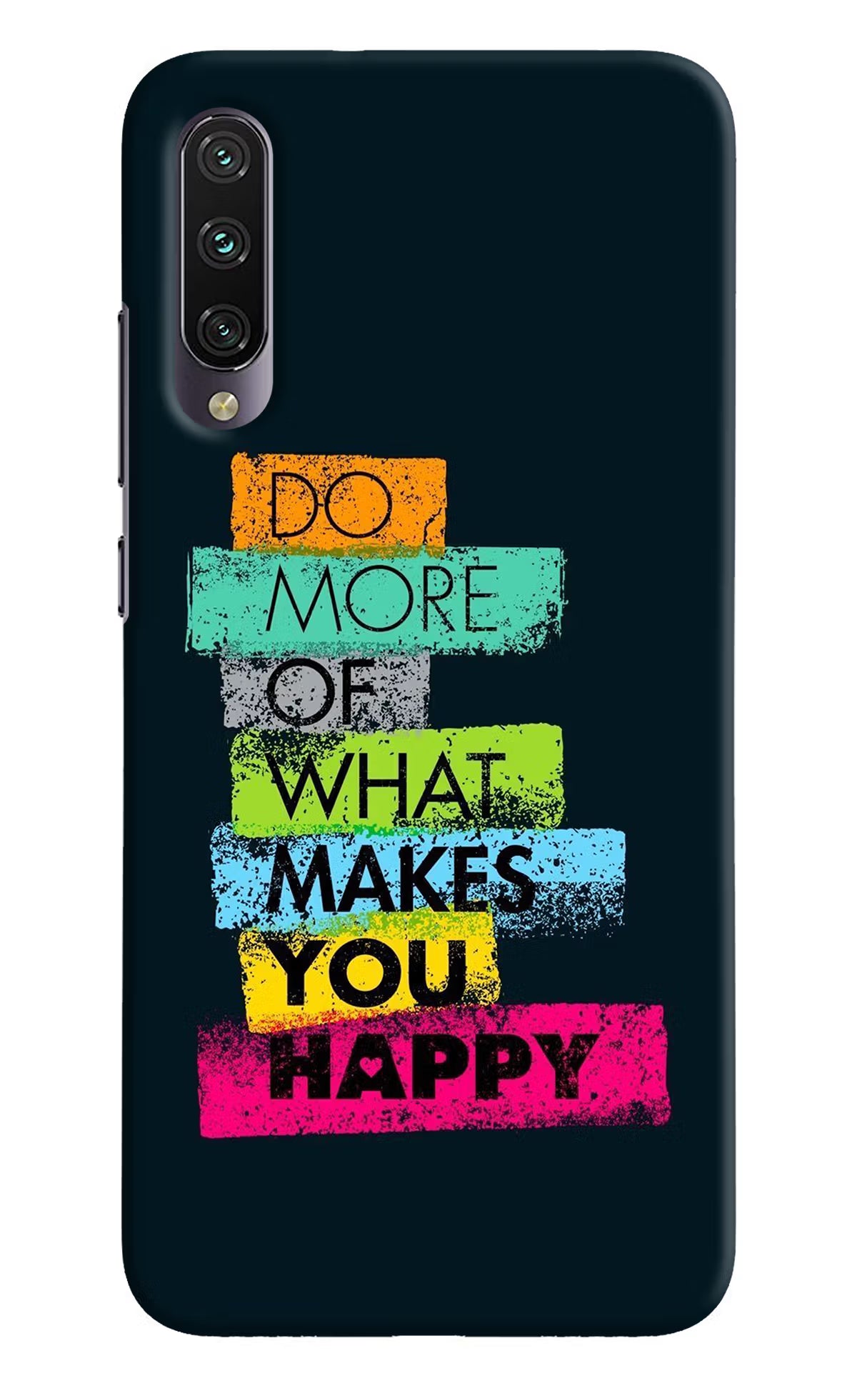 Do More Of What Makes You Happy Mi A3 Hard Case Back Cover by Casekaro
