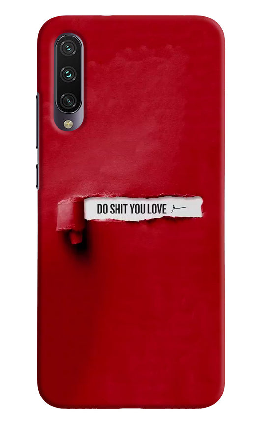 Do Shit You Love Mi A3 Hard Case Back Cover by Casekaro