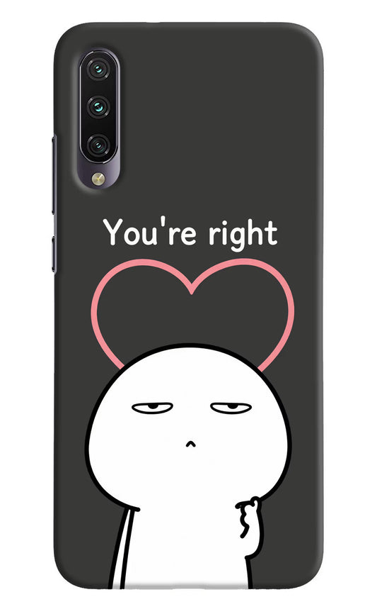 You're Right Mi A3 Hard Case Back Cover by Casekaro