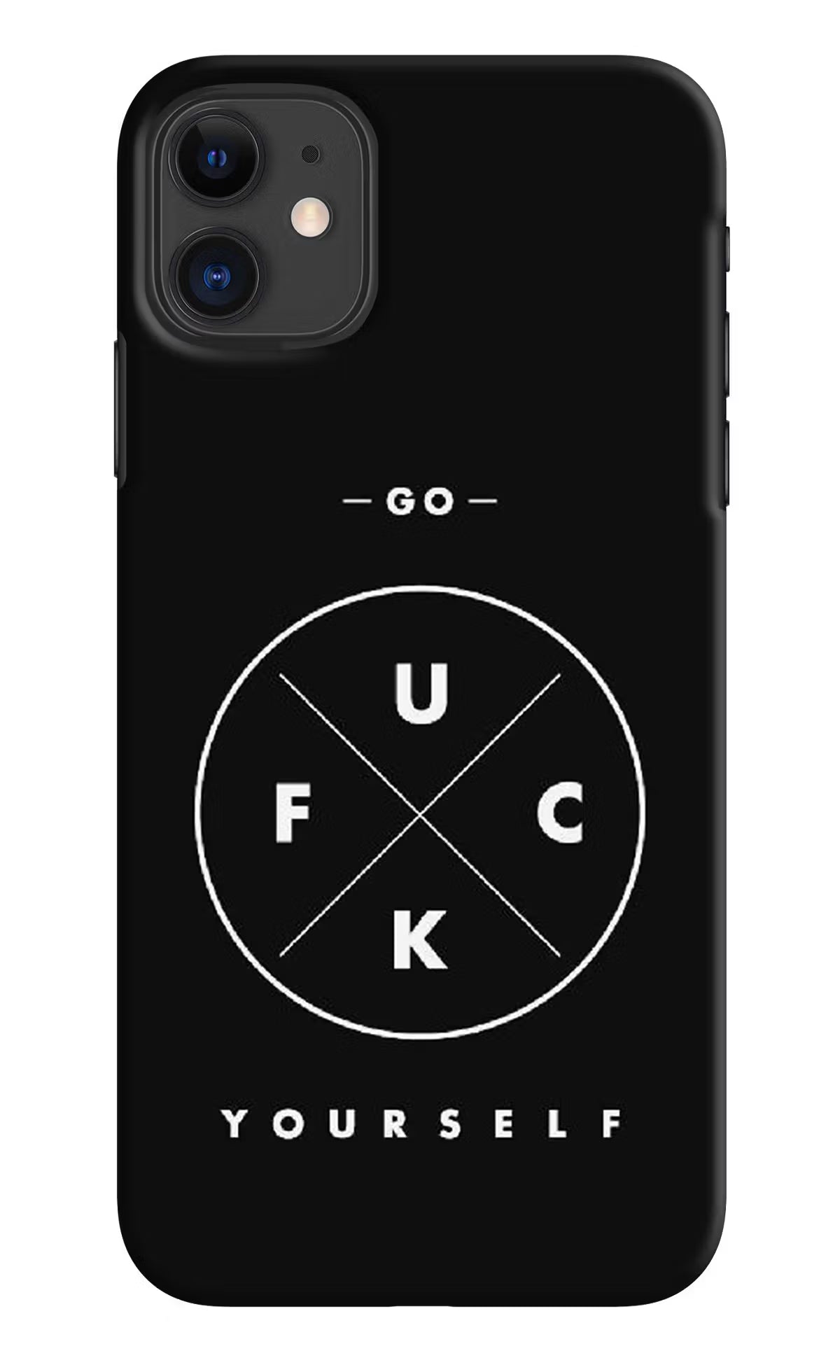 Go Fuck Yourself iPhone 11 Hard Case Back Cover by Casekaro