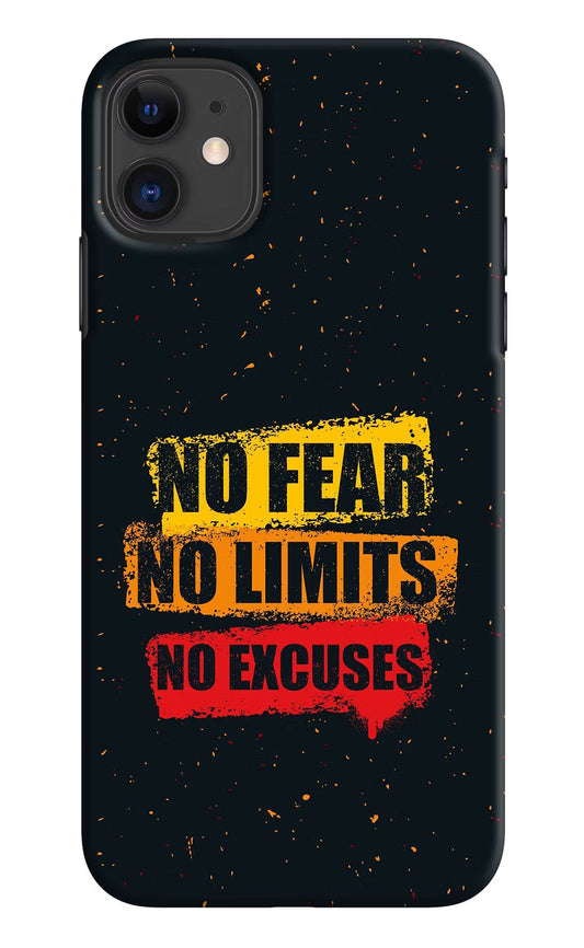 No Fear No Limits No Excuse iPhone 11 Hard Case Back Cover by Casekaro