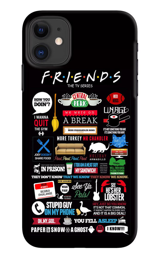 FRIENDS iPhone 11 Hard Case Back Cover by Casekaro