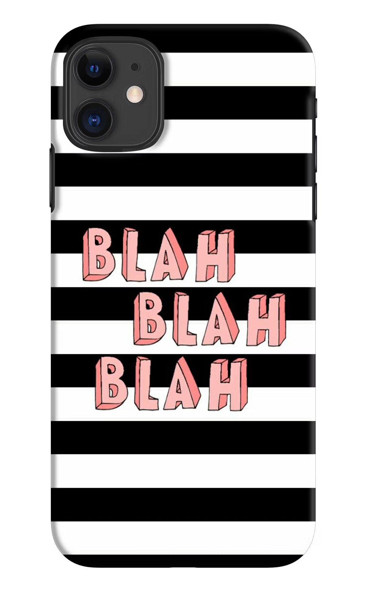 Blah Blah Blah iPhone 11 Hard Case Back Cover by Casekaro