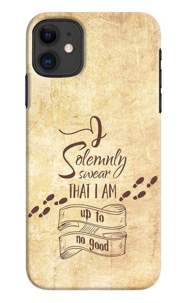 I Solemnly swear that i up to no good iPhone 11 Hard Case Back Cover by Casekaro