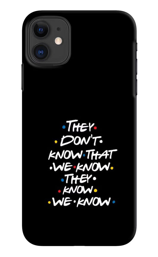 FRIENDS Dialogue iPhone 11 Hard Case Back Cover by Casekaro