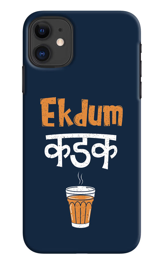 Ekdum Kadak Chai iPhone 11 Hard Case Back Cover by Casekaro