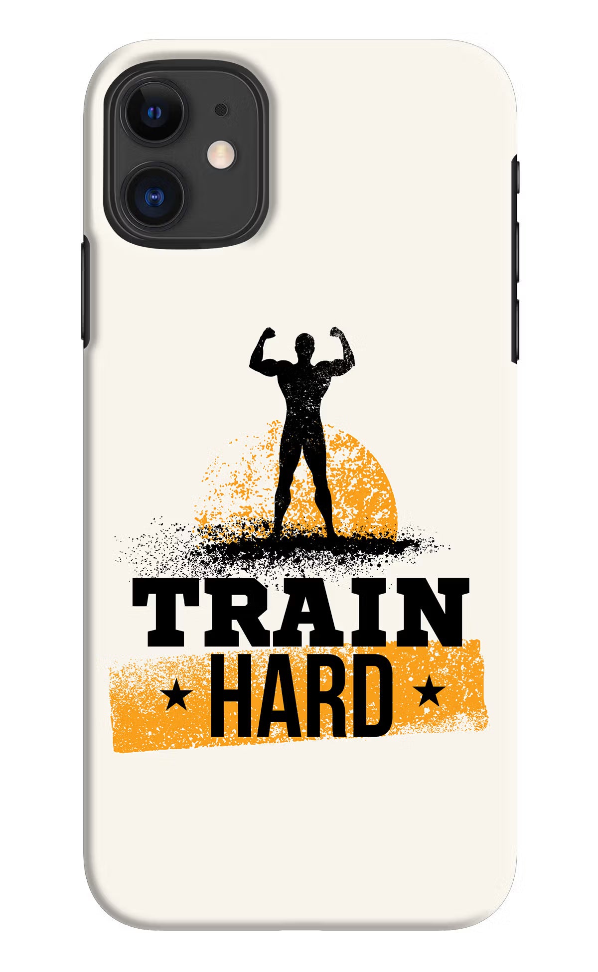 Train Hard iPhone 11 Hard Case Back Cover by Casekaro