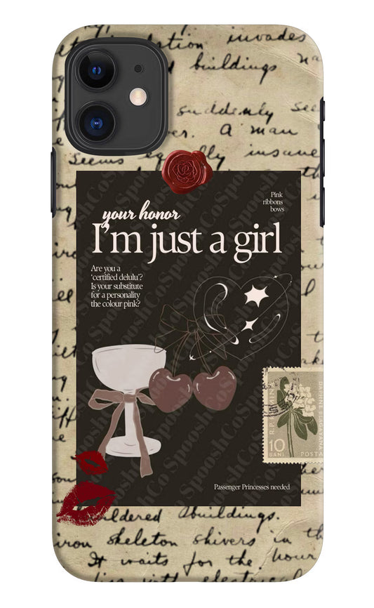 I am just a girl iPhone 11 Hard Case Back Cover by Casekaro