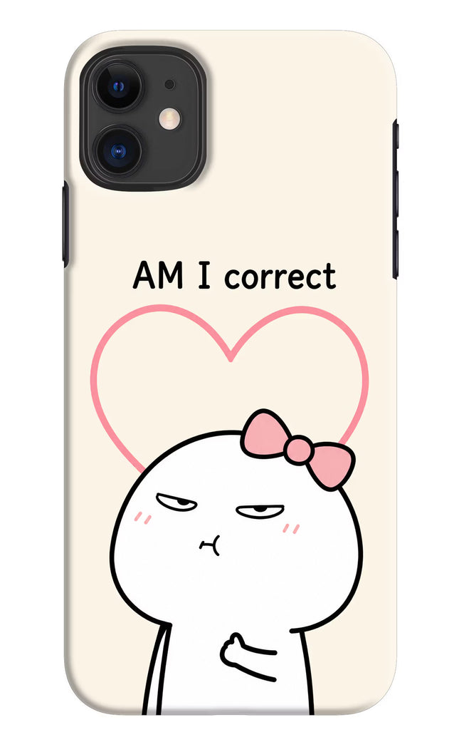 Always Right iPhone 11 Hard Case Back Cover by Casekaro