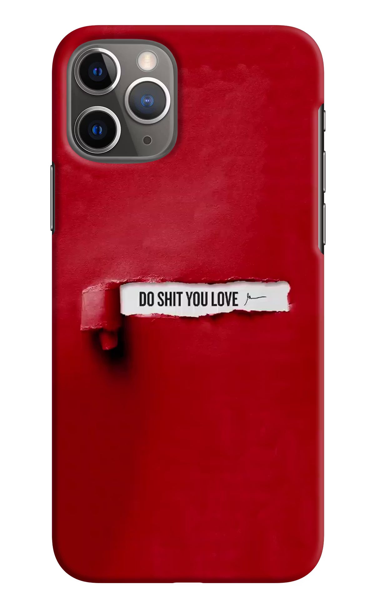 Do Shit You Love iPhone 11 Pro Hard Case Back Cover by Casekaro