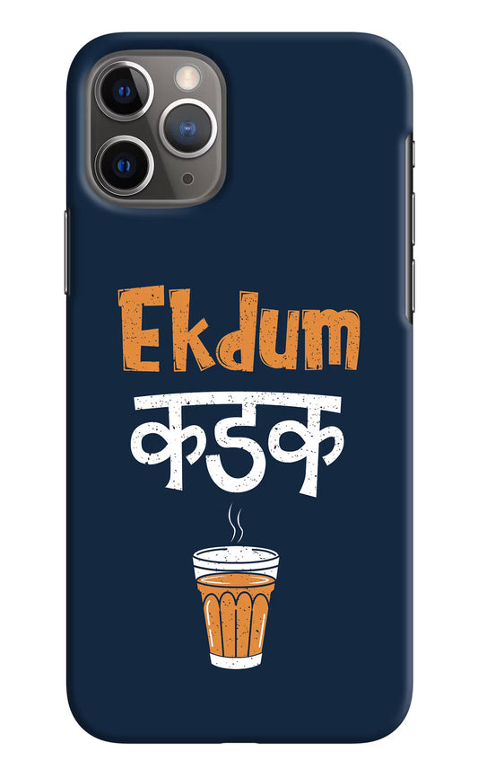 Ekdum Kadak Chai iPhone 11 Pro Hard Case Back Cover by Casekaro