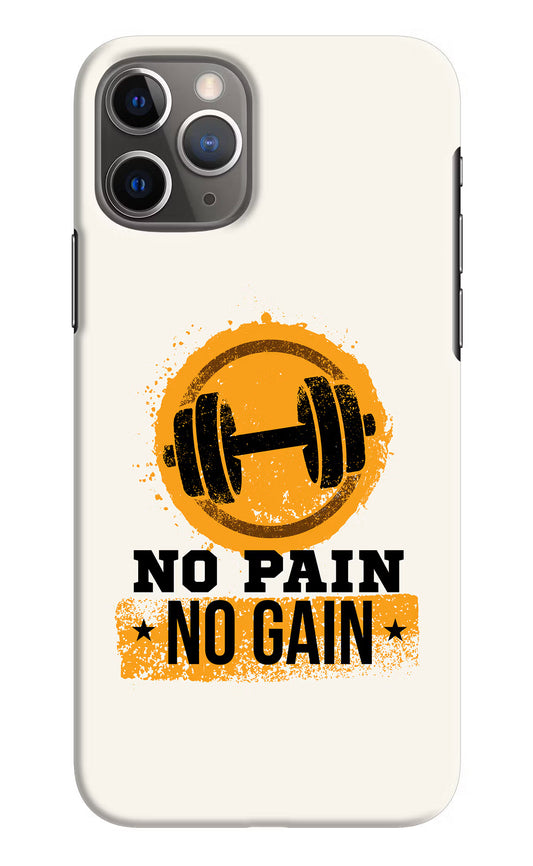 No Pain No Gain iPhone 11 Pro Hard Case Back Cover by Casekaro