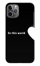 This World iPhone 11 Pro Hard Case Back Cover by Casekaro