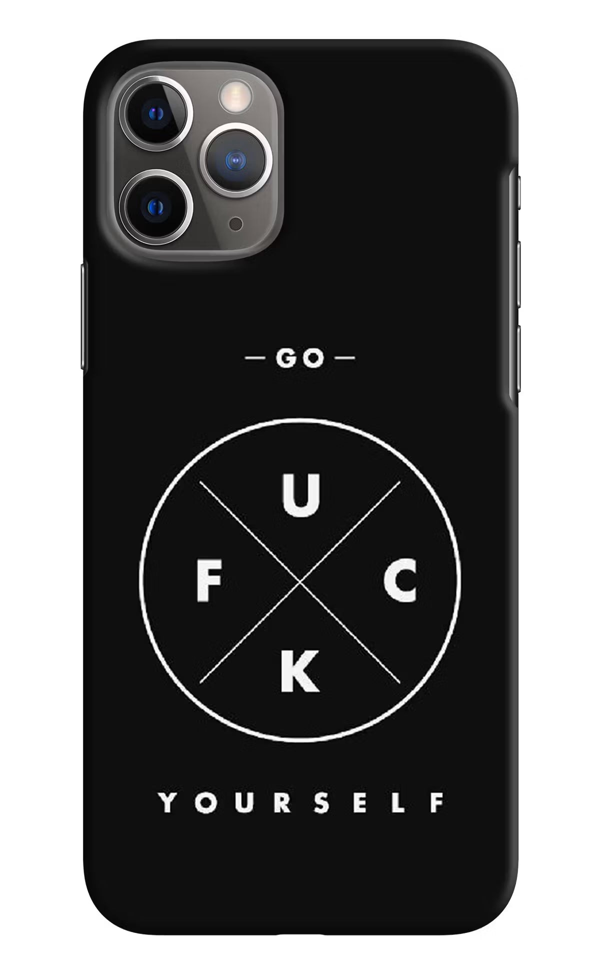 Go Fuck Yourself iPhone 11 Pro Max Hard Case Back Cover by Casekaro