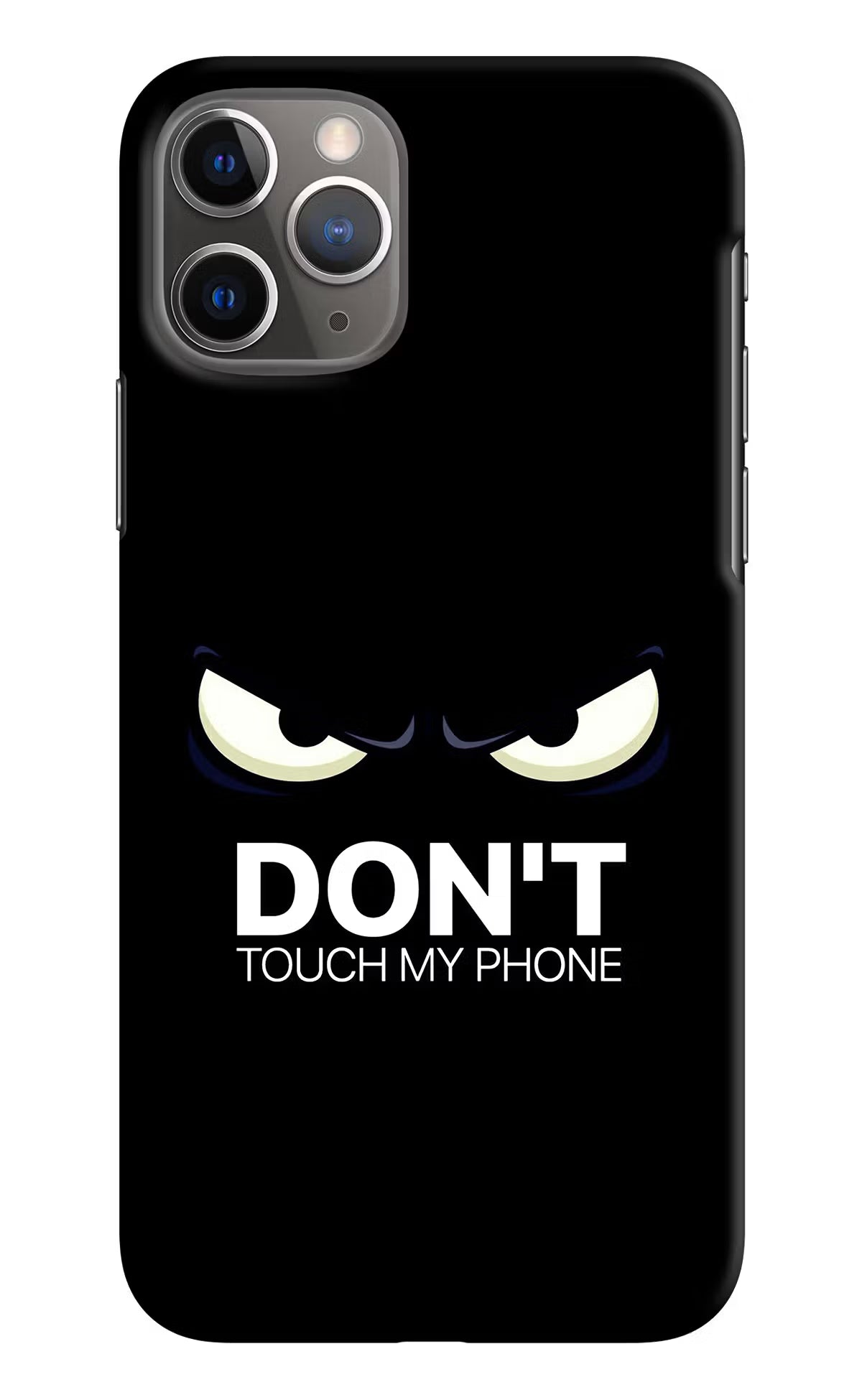 Don'T Touch My Phone iPhone 11 Pro Max Hard Case Back Cover by Casekaro