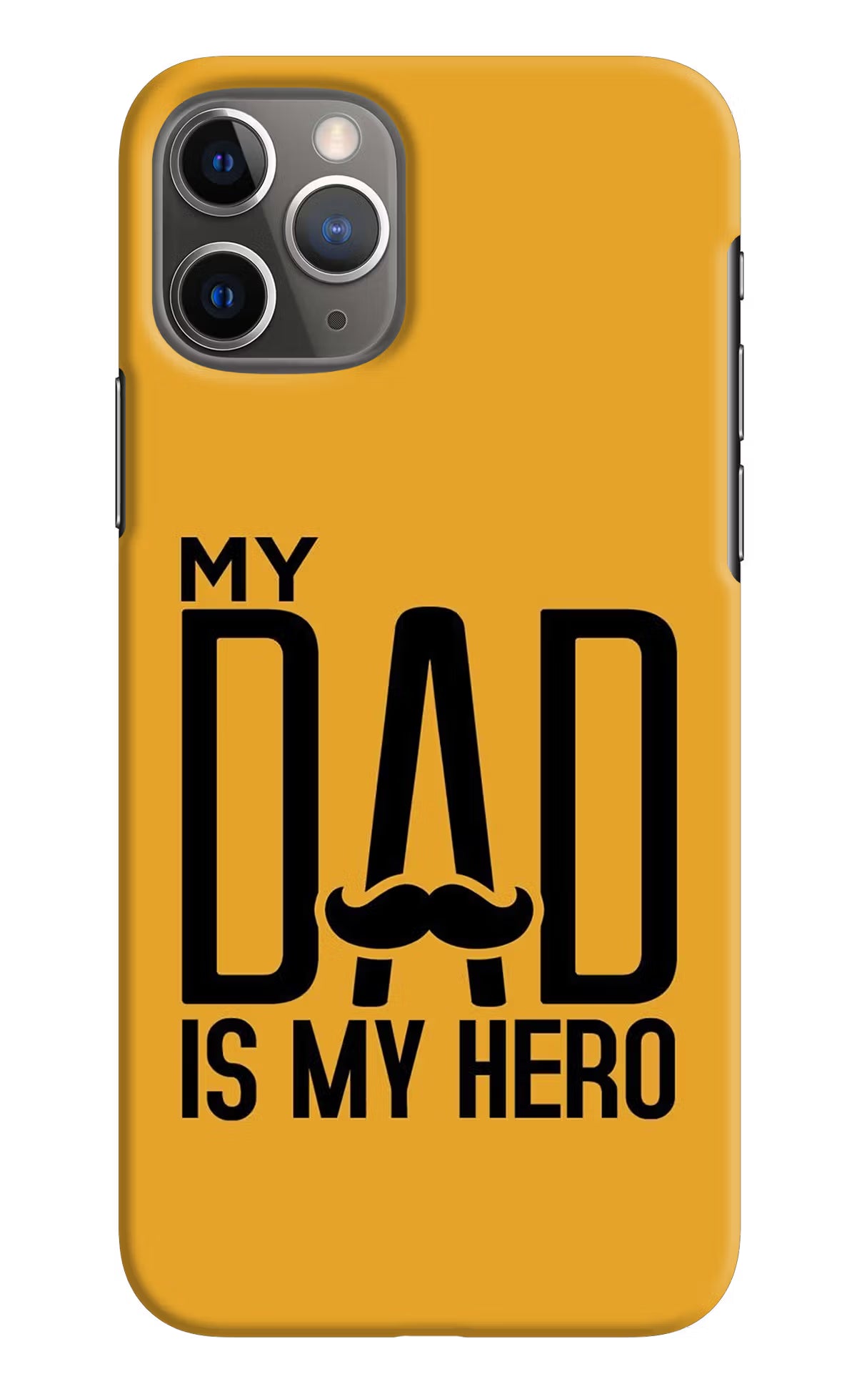 My Dad Is My Hero iPhone 11 Pro Max Hard Case Back Cover by Casekaro