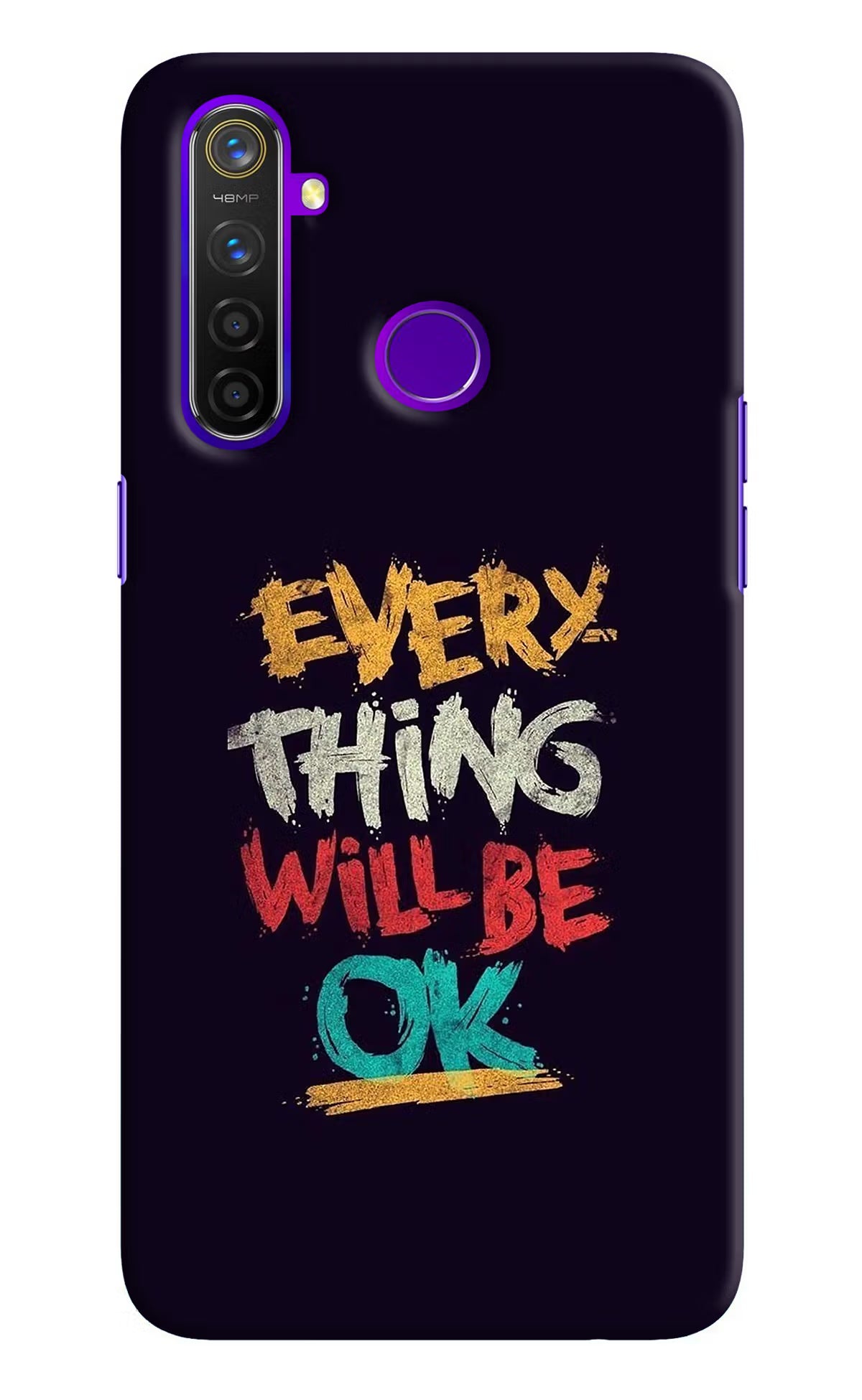 Everything Will Be Ok Realme 5 Pro Hard Case Back Cover by Casekaro