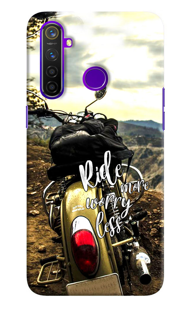 Ride More Worry Less Realme 5 Pro Hard Case Back Cover by Casekaro