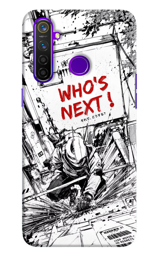 Who's Next Realme 5 Pro Hard Case Back Cover by Casekaro