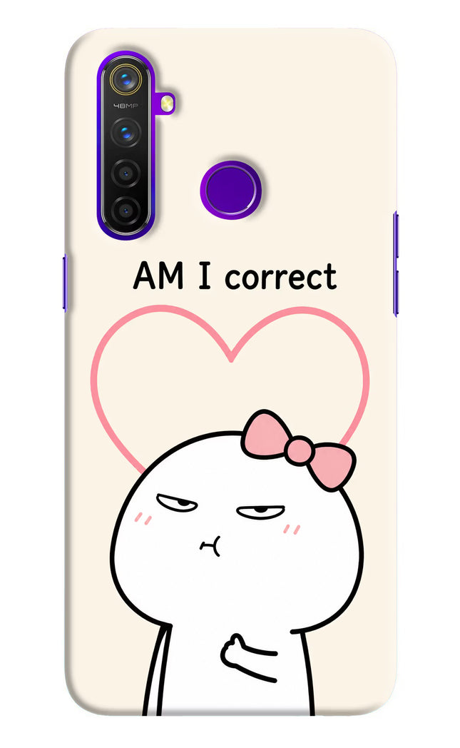 Always Right Realme 5 Pro Hard Case Back Cover by Casekaro