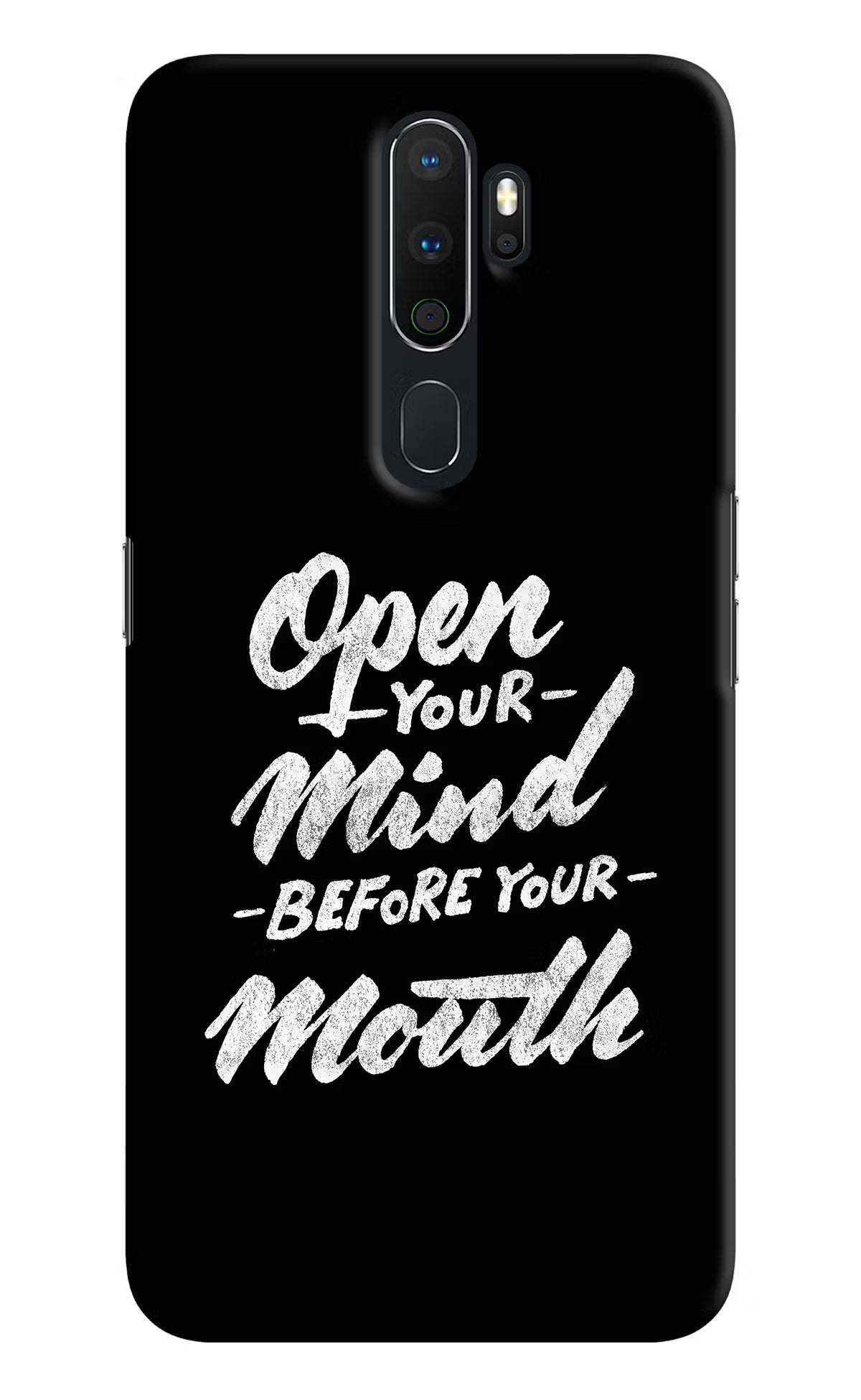 Open Your Mind Before Your Mouth Oppo A5 2020/A9 2020 Hard Case Back Cover by Casekaro