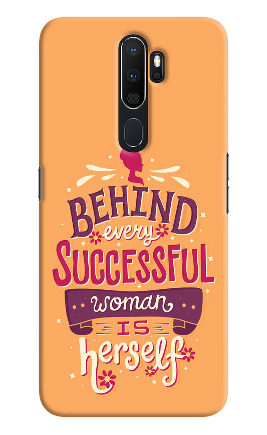 Behind Every Successful Woman There Is Herself Oppo A5 2020/A9 2020 Hard Case Back Cover by Casekaro