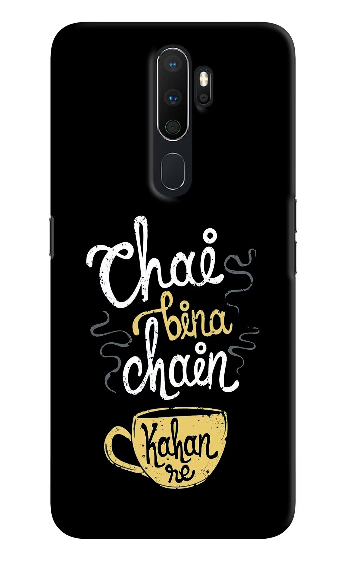 Chai Bina Chain Kaha Re Oppo A5 2020/A9 2020 Hard Case Back Cover by Casekaro