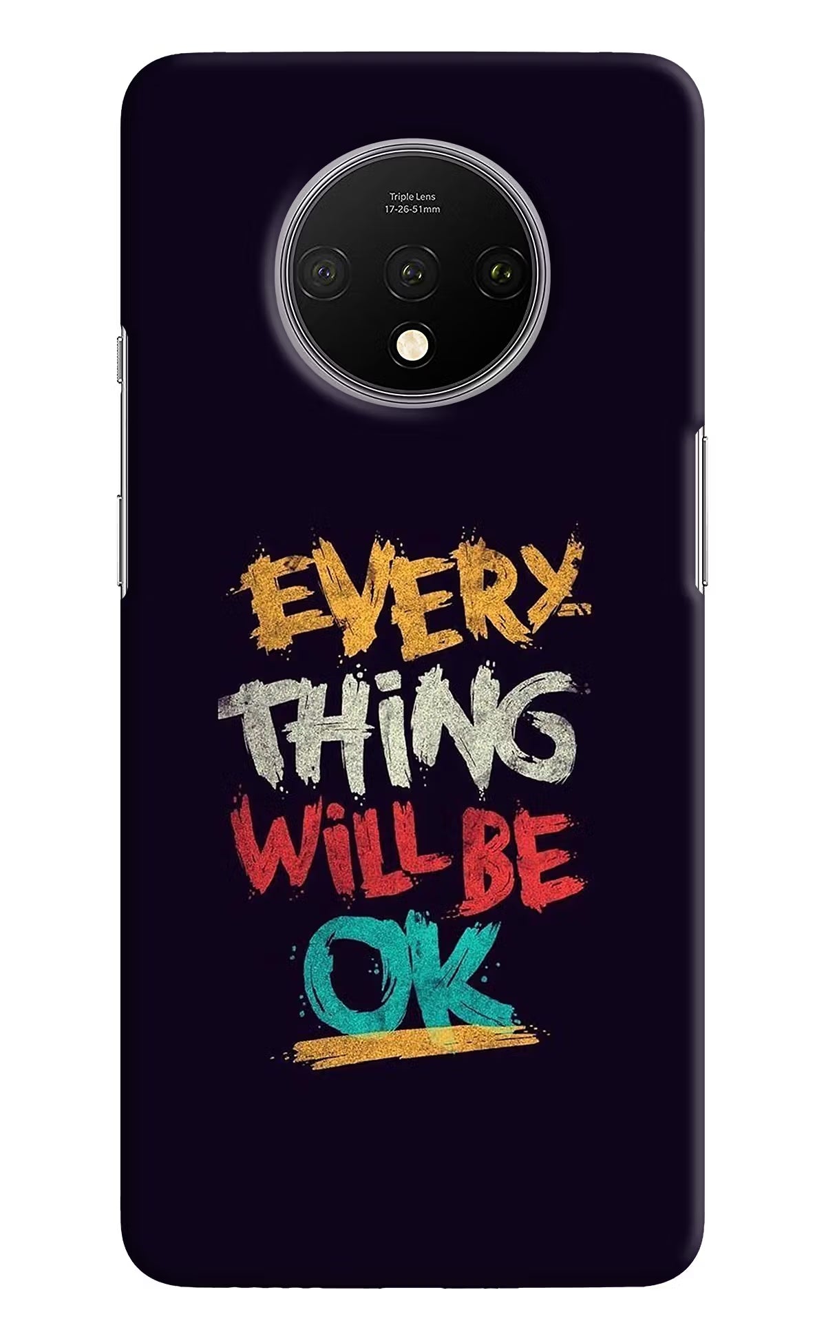 Everything Will Be Ok Oneplus 7T Hard Case Back Cover by Casekaro