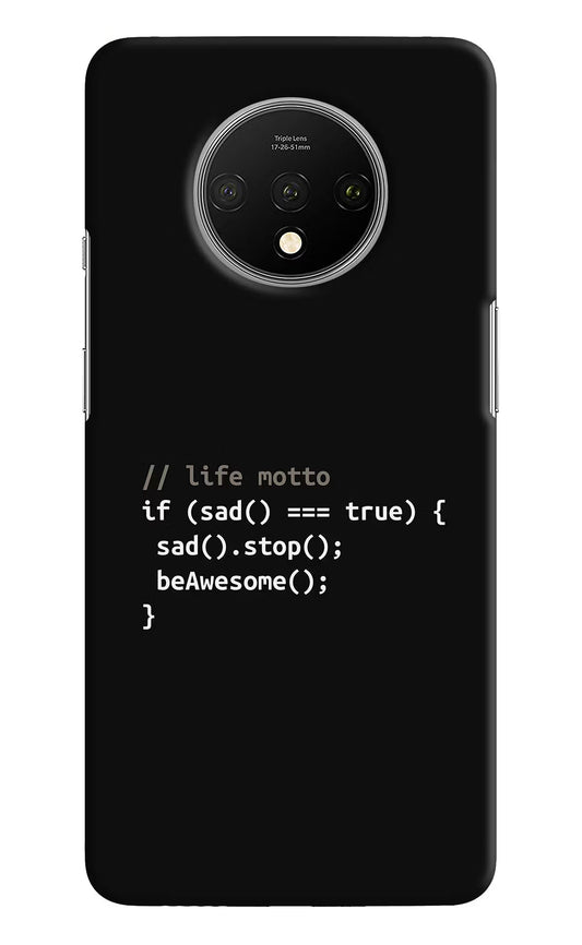 Life Motto Code Oneplus 7T Hard Case Back Cover by Casekaro