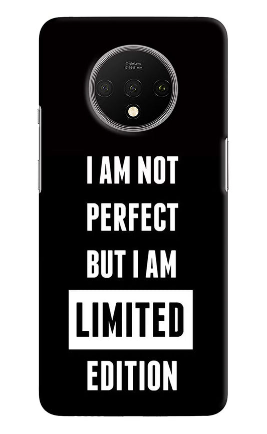 I Am Not Perfect But I Am Limited Edition Oneplus 7T Hard Case Back Cover by Casekaro