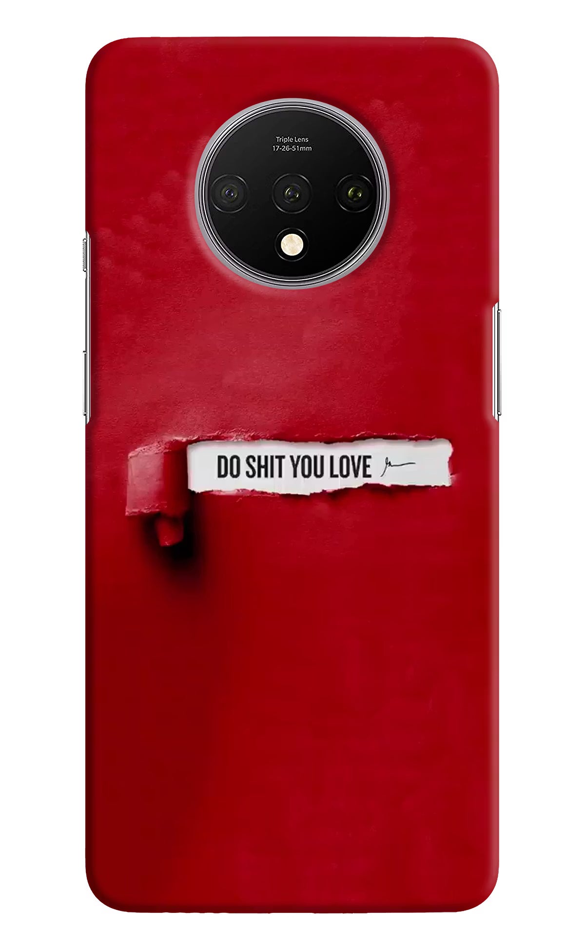 Do Shit You Love Oneplus 7T Hard Case Back Cover by Casekaro