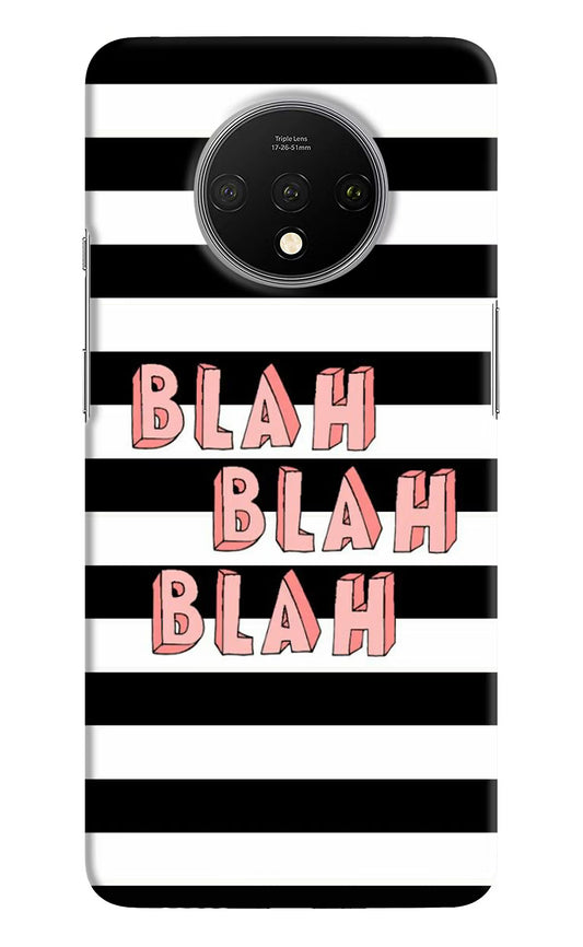 Blah Blah Blah Oneplus 7T Hard Case Back Cover by Casekaro