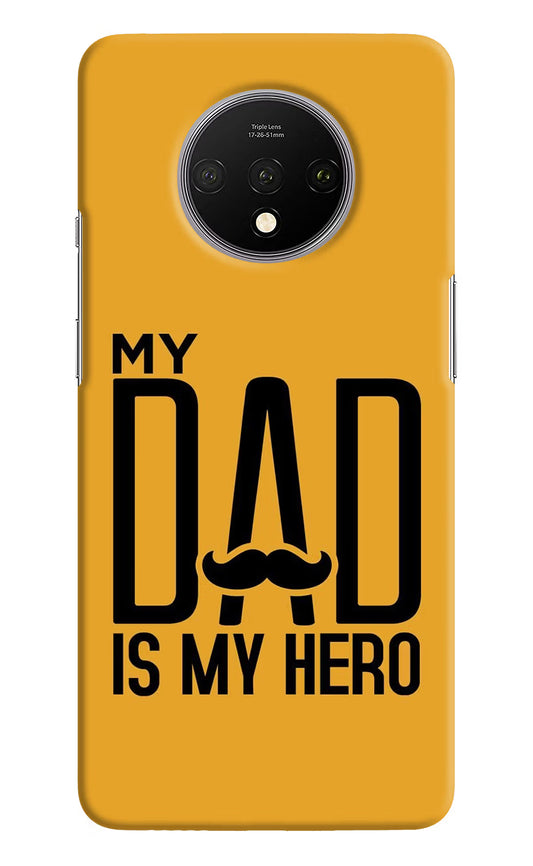 My Dad Is My Hero Oneplus 7T Hard Case Back Cover by Casekaro