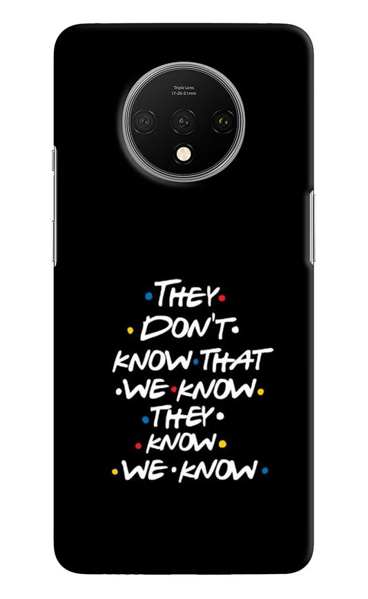 FRIENDS Dialogue Oneplus 7T Hard Case Back Cover by Casekaro