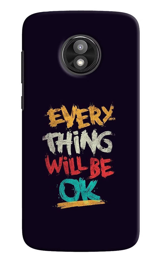 Everything Will Be Ok Moto E5 Play Hard Case Back Cover by Casekaro