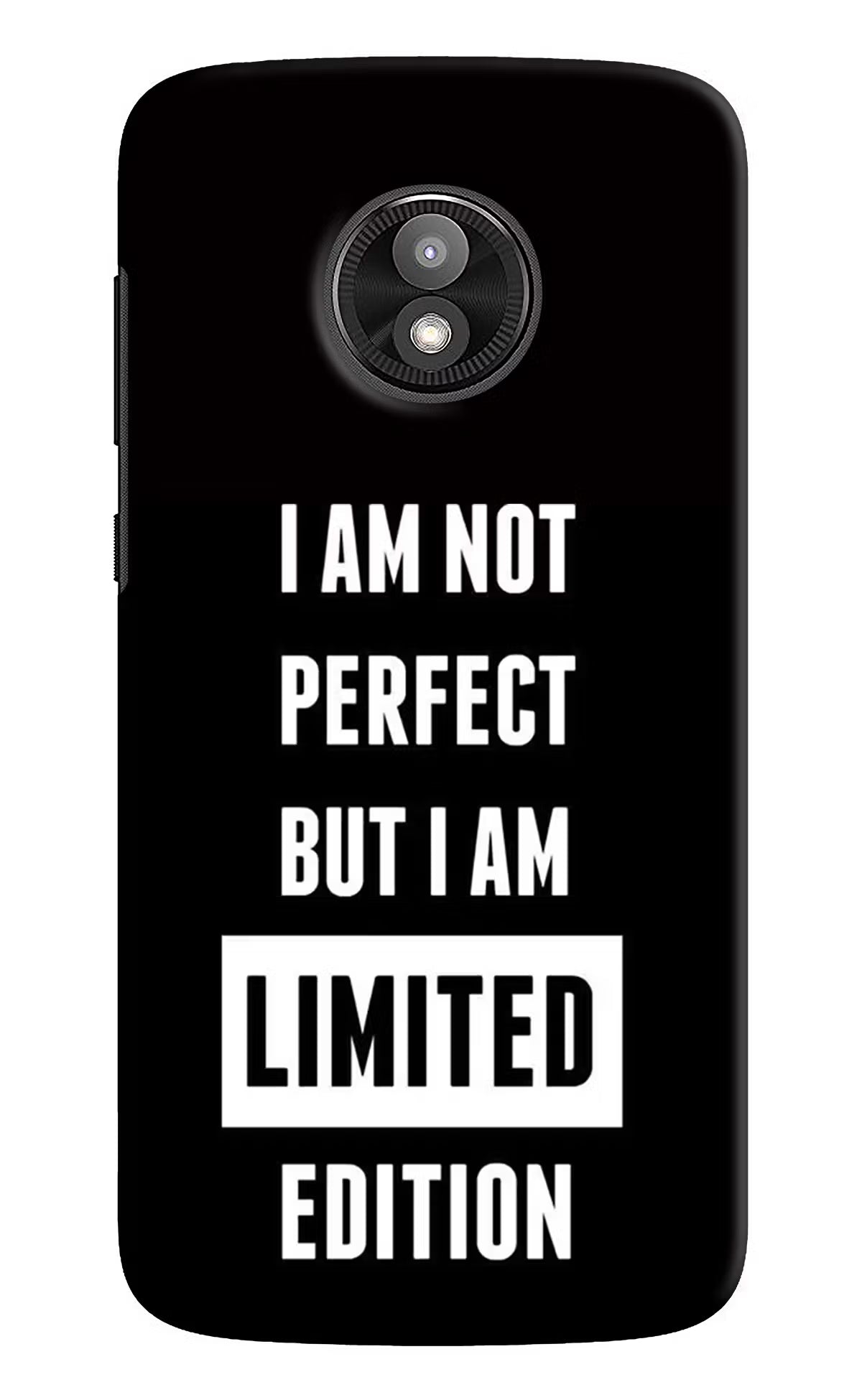 I Am Not Perfect But I Am Limited Edition Moto E5 Play Hard Case Back Cover by Casekaro