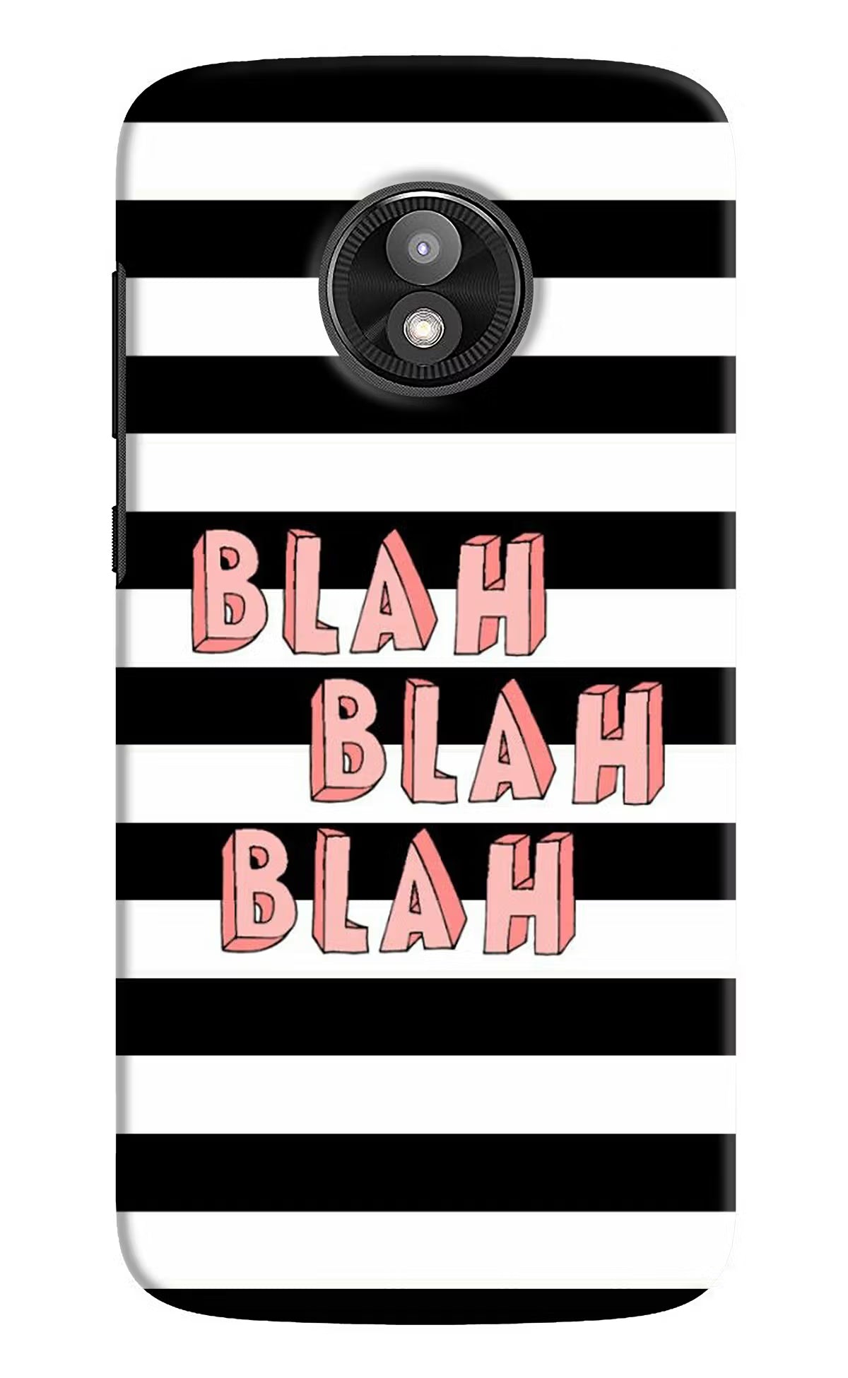 Blah Blah Blah Moto E5 Play Hard Case Back Cover by Casekaro