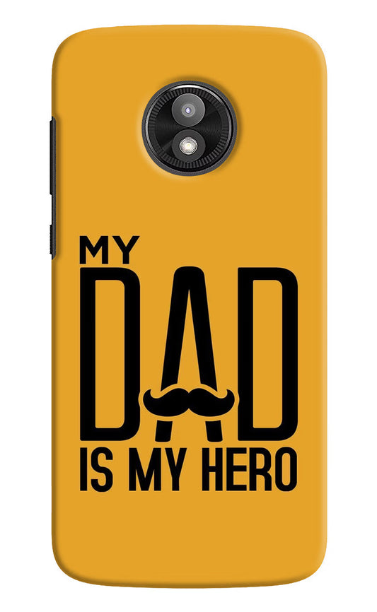 My Dad Is My Hero Moto E5 Play Hard Case Back Cover by Casekaro