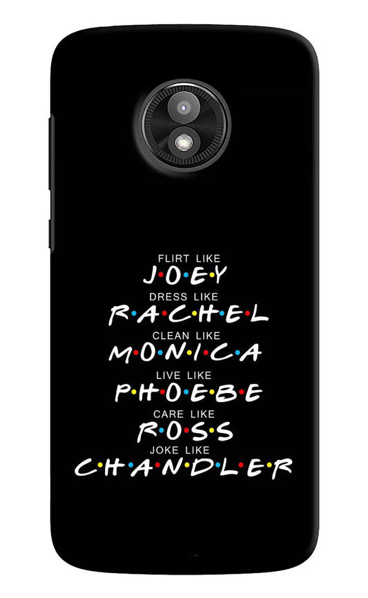 FRIENDS Character Moto E5 Play Hard Case Back Cover by Casekaro