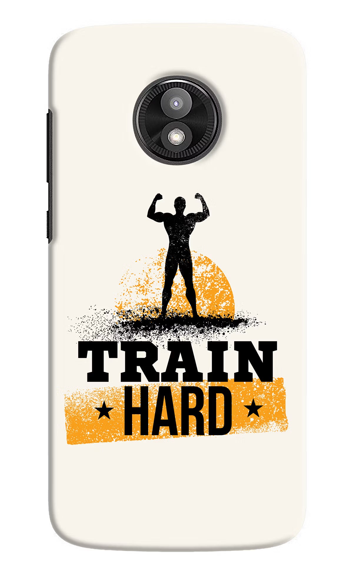Train Hard Moto E5 Play Hard Case Back Cover by Casekaro