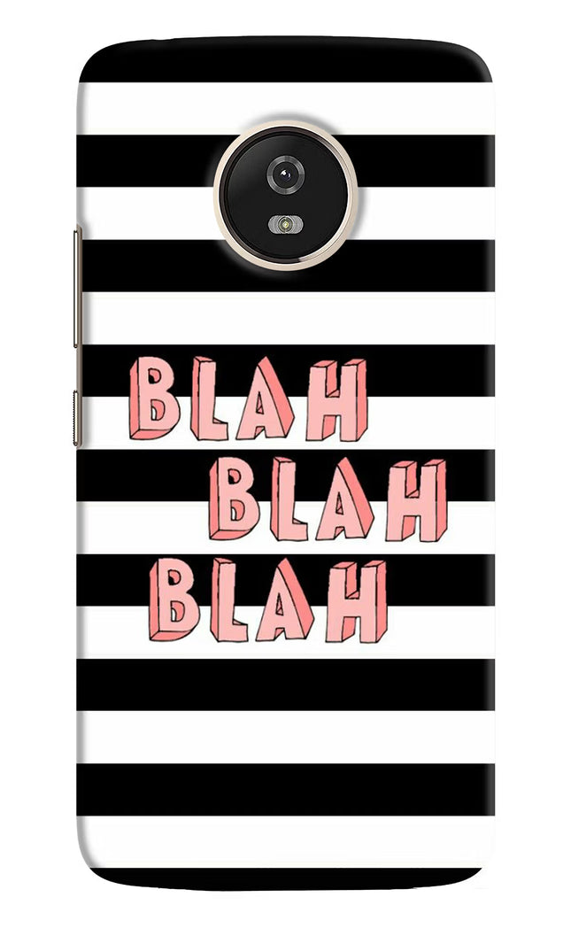 Blah Blah Blah Moto G5 Hard Case Back Cover by Casekaro