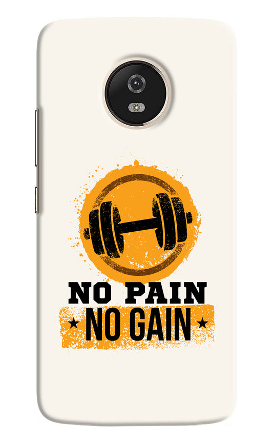 No Pain No Gain Moto G5 Hard Case Back Cover by Casekaro