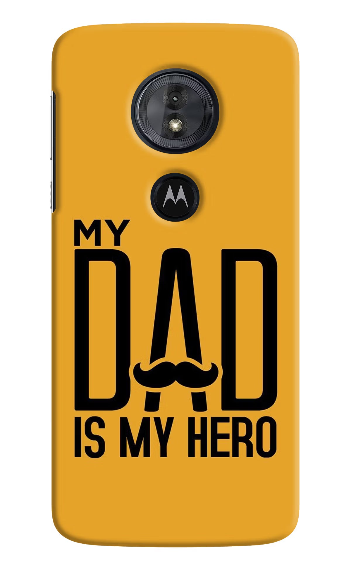My Dad Is My Hero Moto G6 Play Hard Case Back Cover by Casekaro