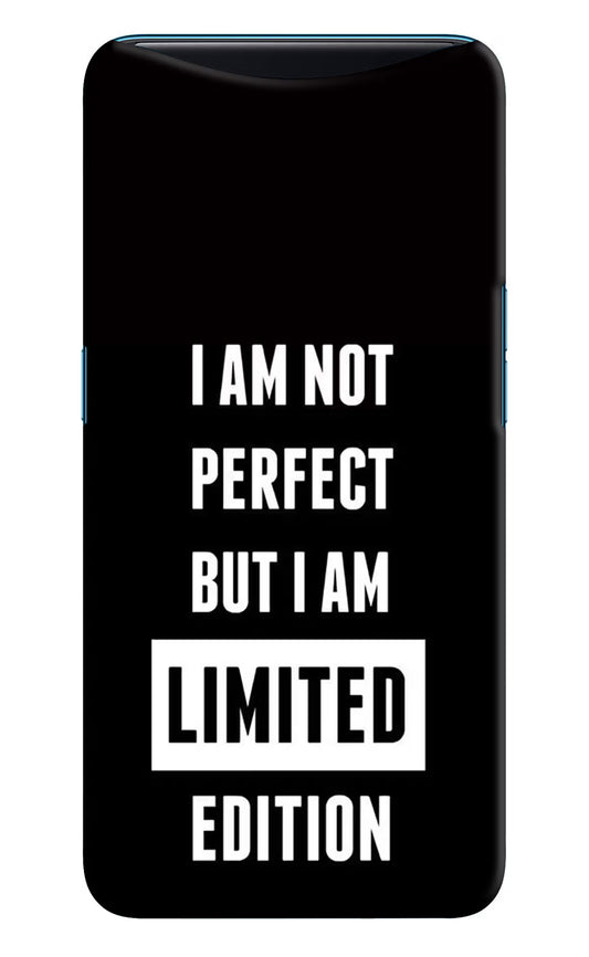 I Am Not Perfect But I Am Limited Edition Oppo Find X Hard Case Back Cover by Casekaro