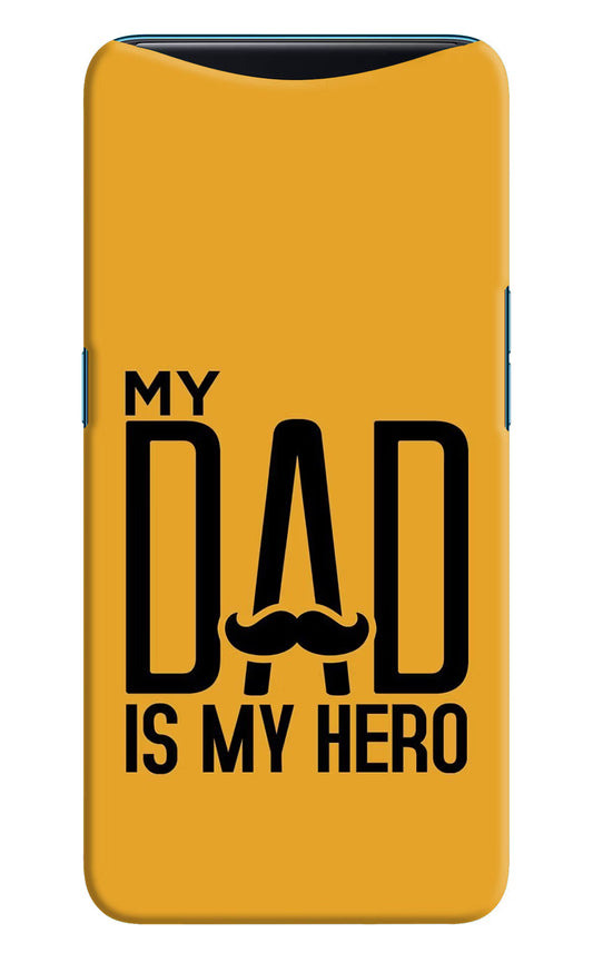 My Dad Is My Hero Oppo Find X Hard Case Back Cover by Casekaro