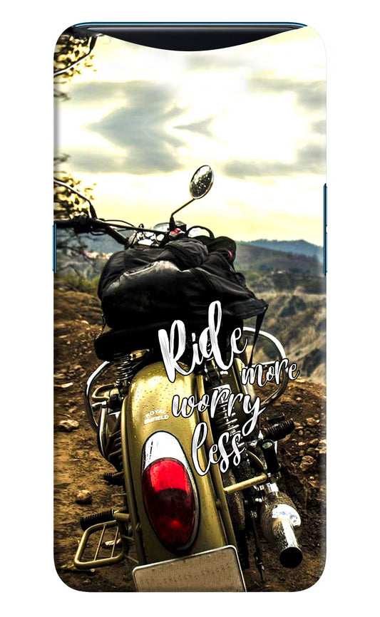 Ride More Worry Less Oppo Find X Hard Case Back Cover by Casekaro